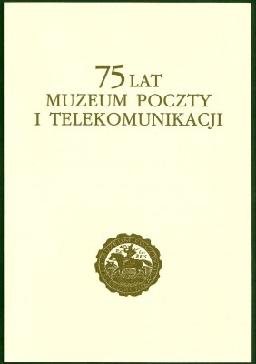 1996 r. 75 Lat Muzeum Poczty i Telekomunikacji.