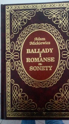 MICKIEWICZ - BALLADY I ROMANSE