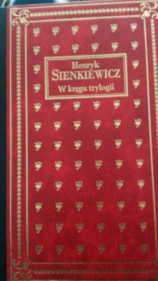SIENKIEWICZ - W KRĘGU TRYLOGII