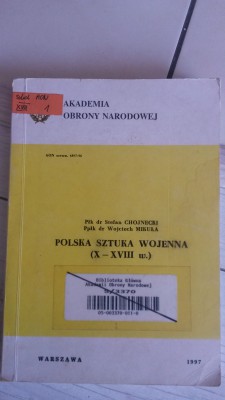 POLSKA SZTUKA WOJENNA X-XVII W.