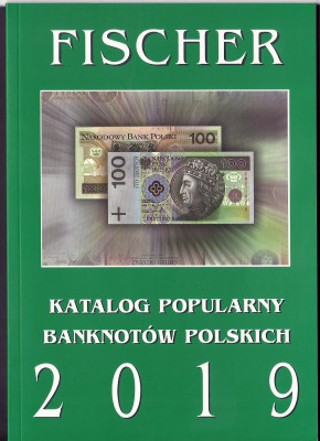2019 r. Katalog Banknot&oacute;w 2019.