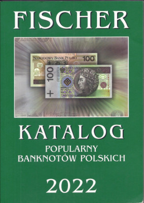 2022 r Katalog banknot&oacute;w polskich 2022