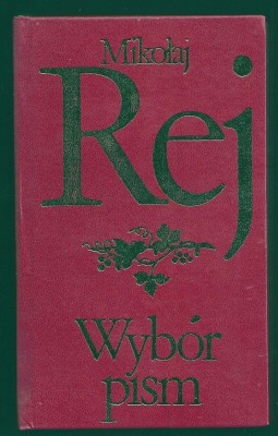 1975 r. Mikołaj Rej  " Wyb&oacute;r pism "