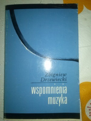 Wspomnienia muzyka - Zbigniew Drzewiecki